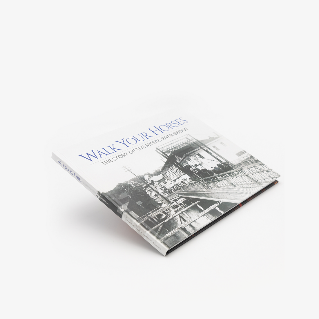 Walk Your Horses Hardcover Book